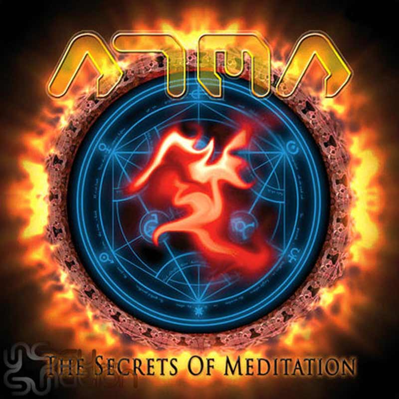 ATMA - The Secrets Of Meditation