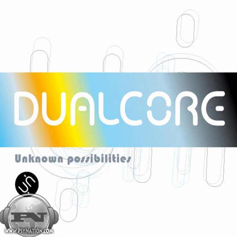 Dual Core - Unknown Possibilities