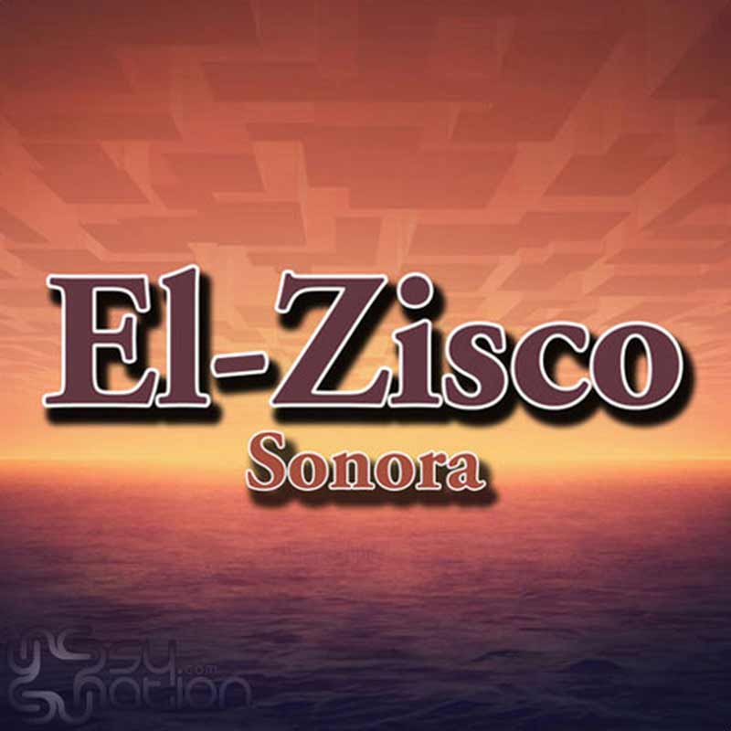 El-Zisco - Sonora