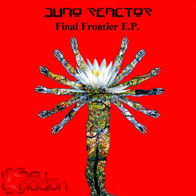 Juno Reactor – Final Frontier EP
