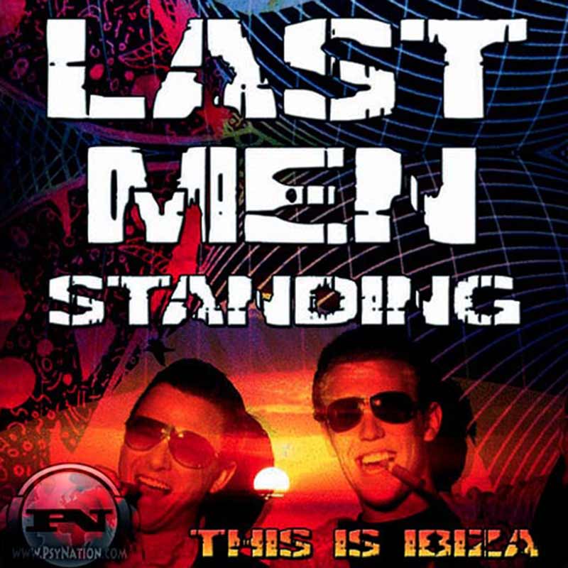 Last Men Standing - This Is Ibiza