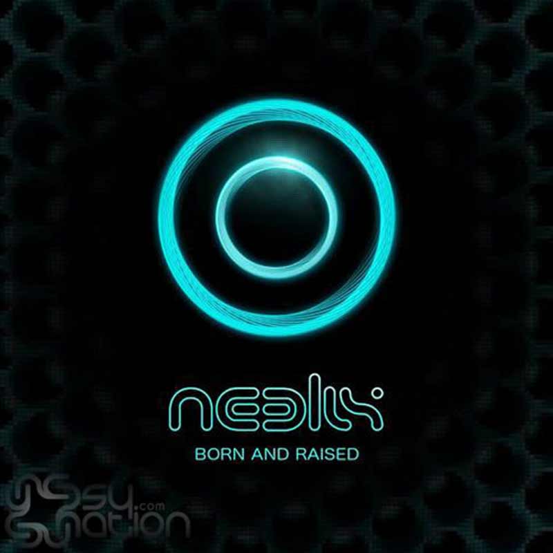 Neelix - Born And Raised