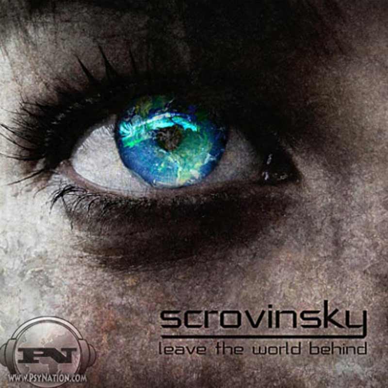Scrovinsky - Leave The World Behind