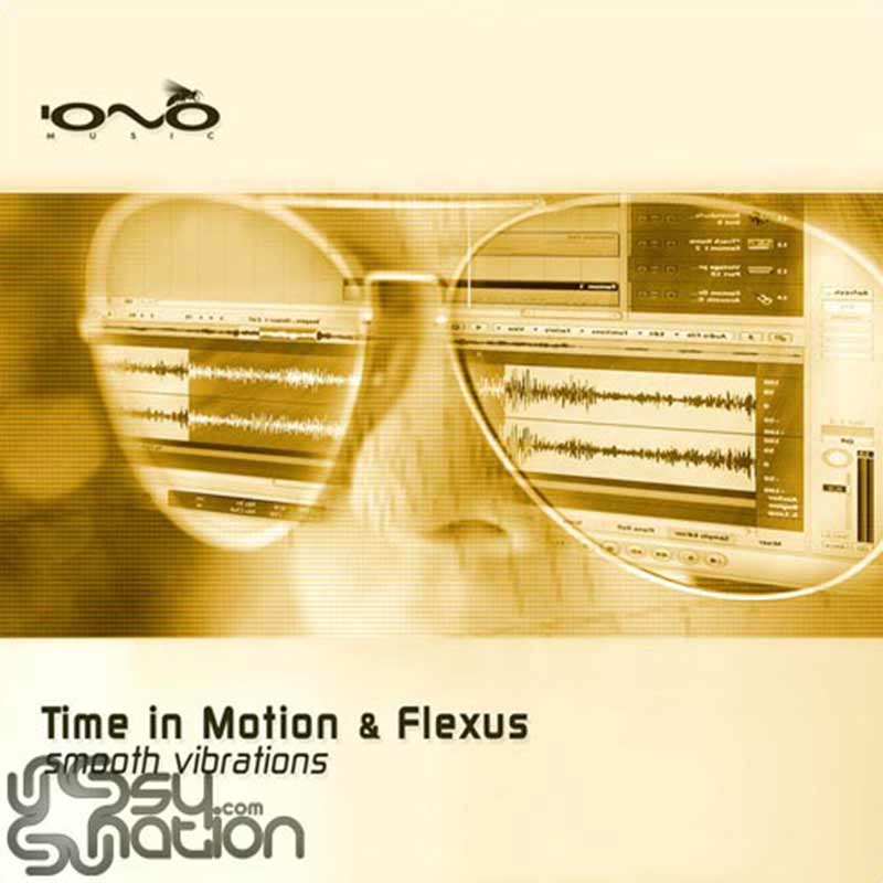 Time In Motion & Flexus - Smooth Vibrations