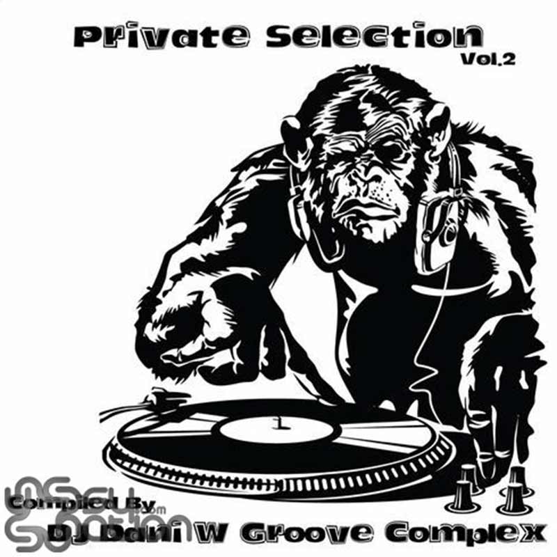 V.A. – Private Selection Vol. 2 (Compiled by DJ Dani W Groove Reaction)