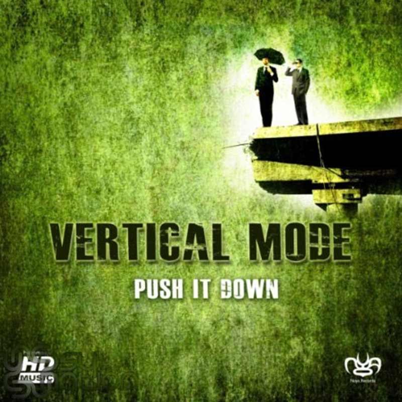 Vertical Mode - Push It Down