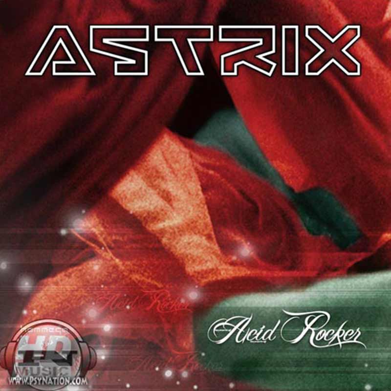 Astrix - Acid Rocker EP