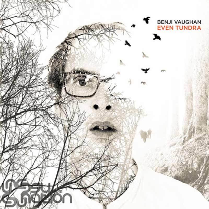 Benji Vaughan - Even Tundra