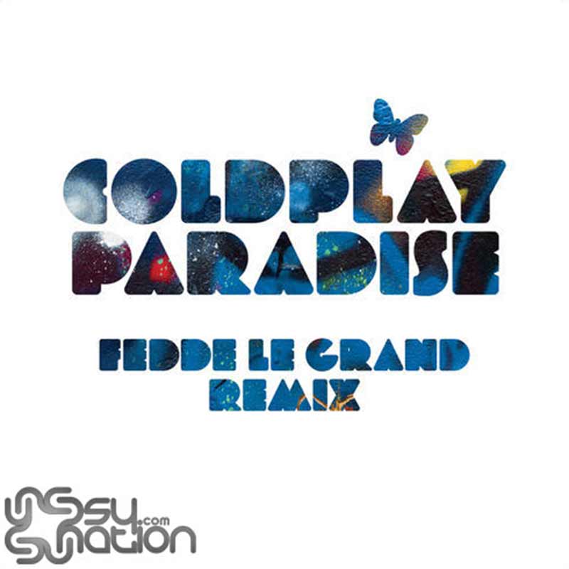 Coldplay - Paradise (Fedde Le Grand Remix)