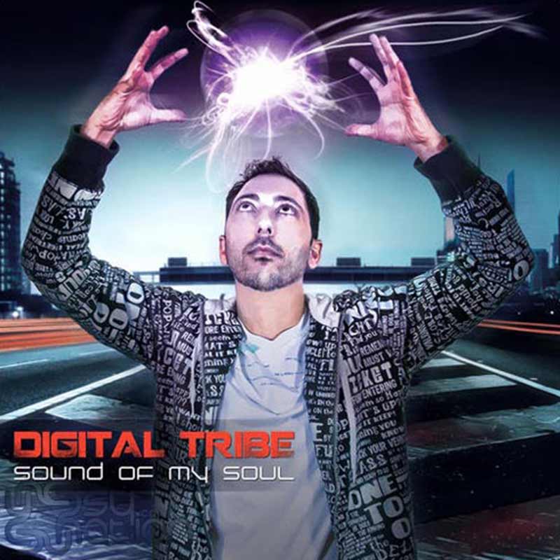 Digital Tribe - Sound Of My Soul