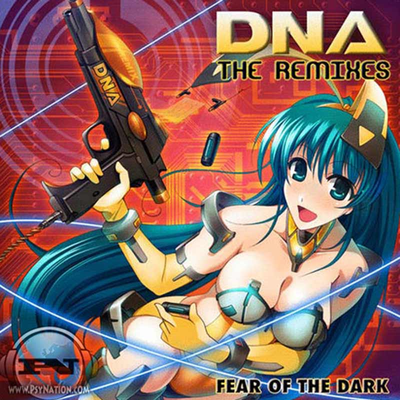 DNA - Fear Of The Dark: The Remixes