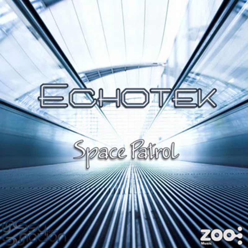 Echotek - Space Patrol