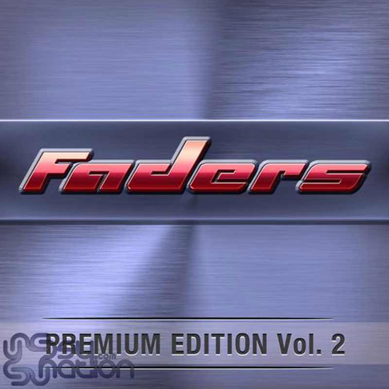 Faders - Premium Edition Vol. 2
