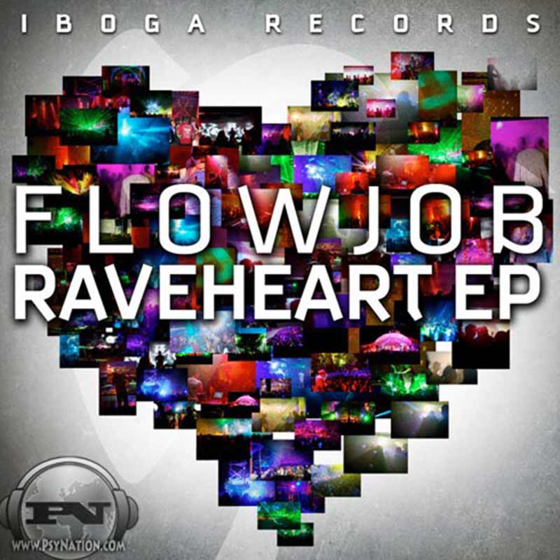 Flowjob - Raveheart EP