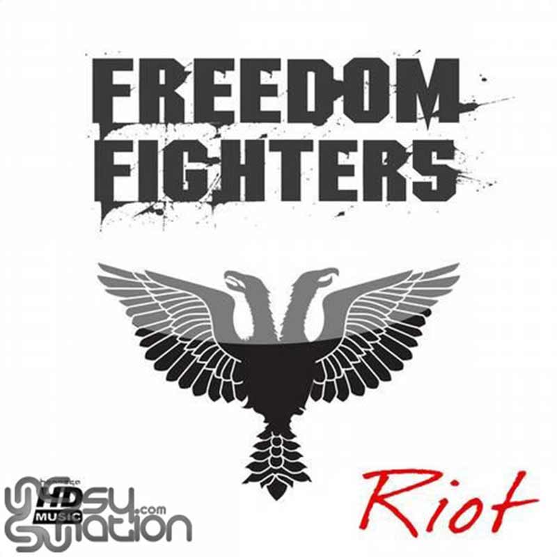 Freedom Fighters - Riot EP