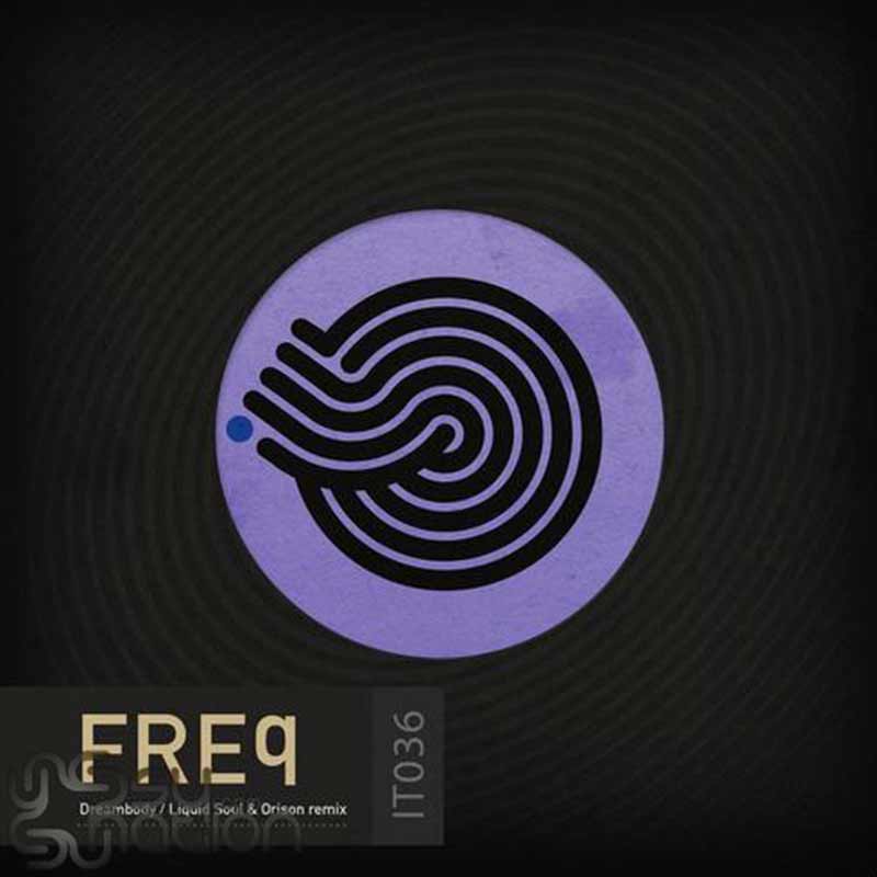 FREq – Dreambody (Liquid Soul & Orison Remix)