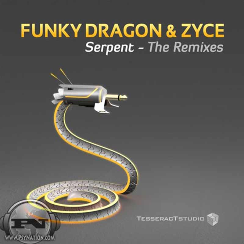 Funky Dragon & Zyce - Serpent: The Remixes