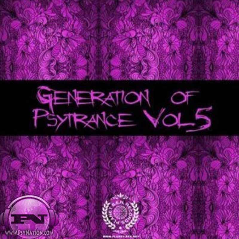 V.A. - Generation Of Psytrance Vol. 5