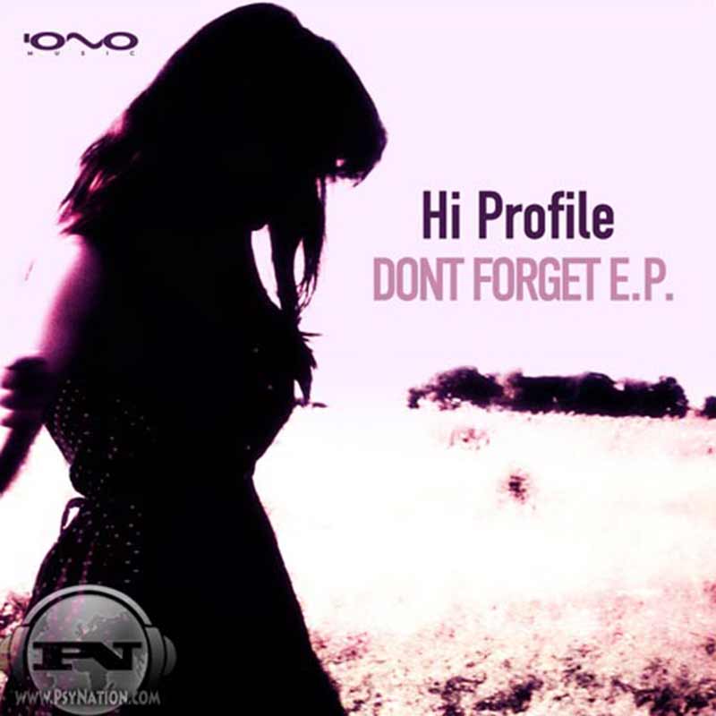 Hi Profile - Don't Forget EP