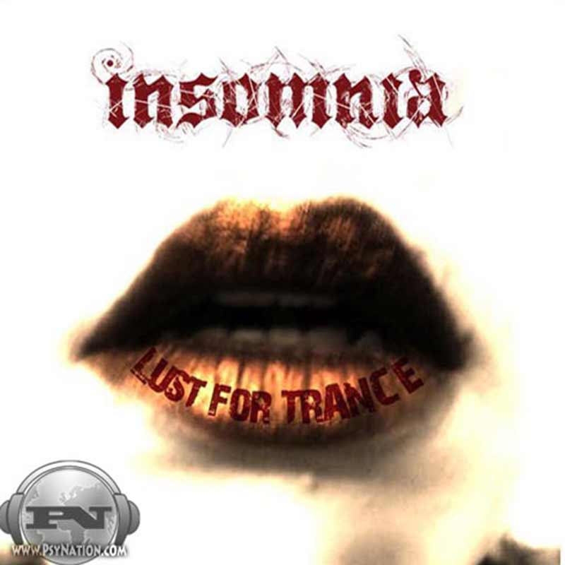 Insomnia - Lust For Trance
