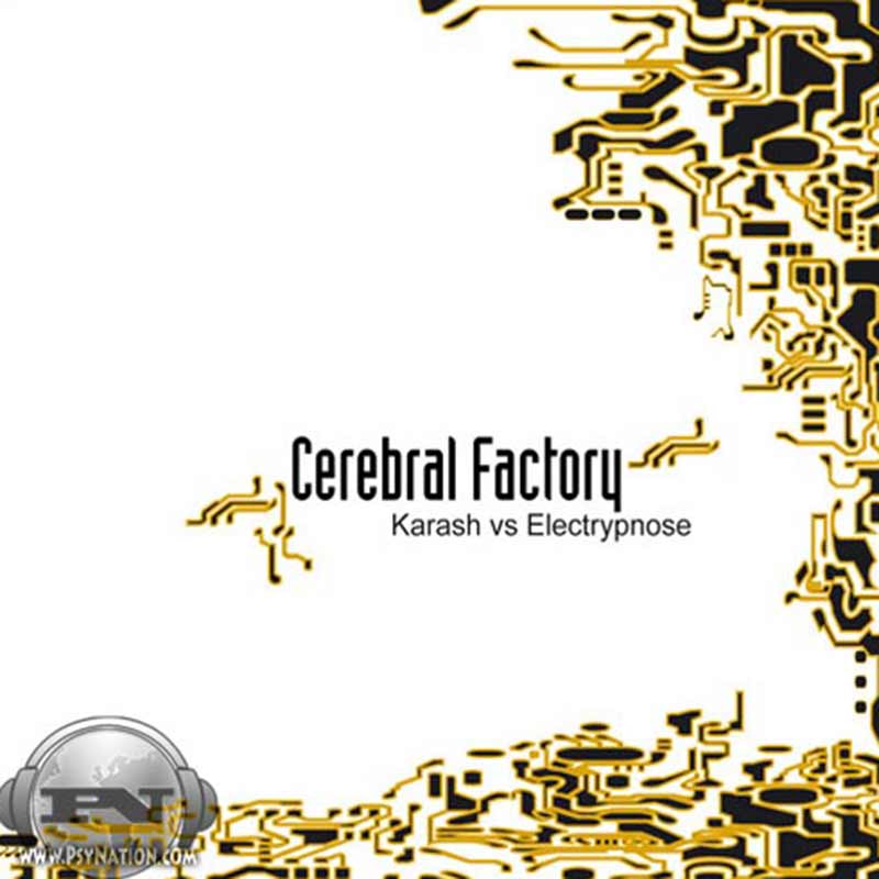 Karash Vs. Electrypnose - Cerebral Factory