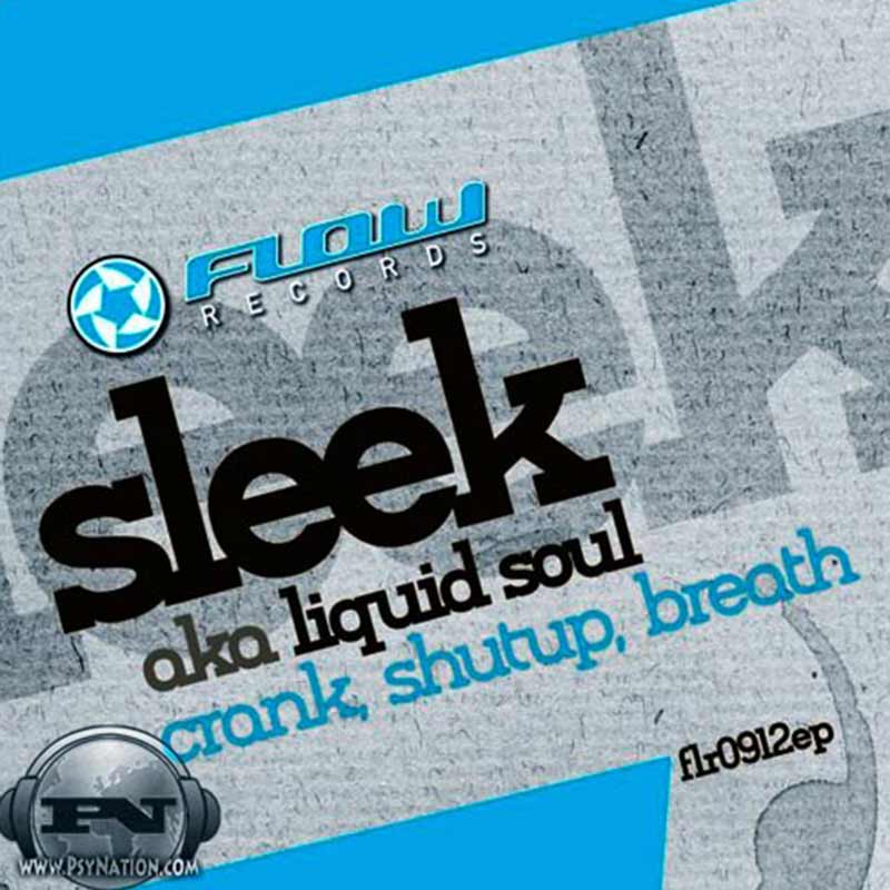 Sleek - Crank, Shutup, Breath