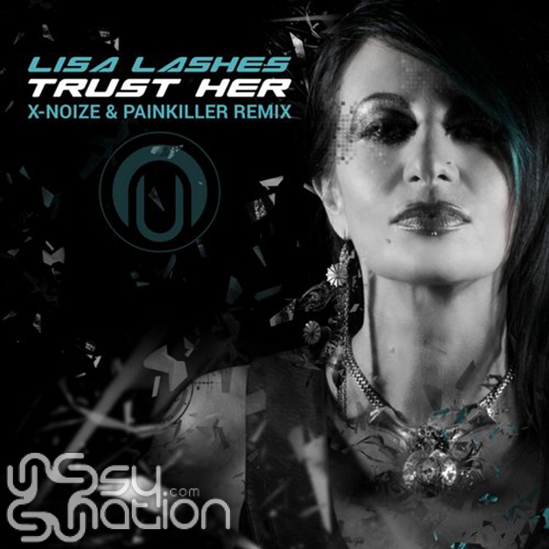 Lisa Lashes - Trust Her (X-Noize & Painkiller Remix)