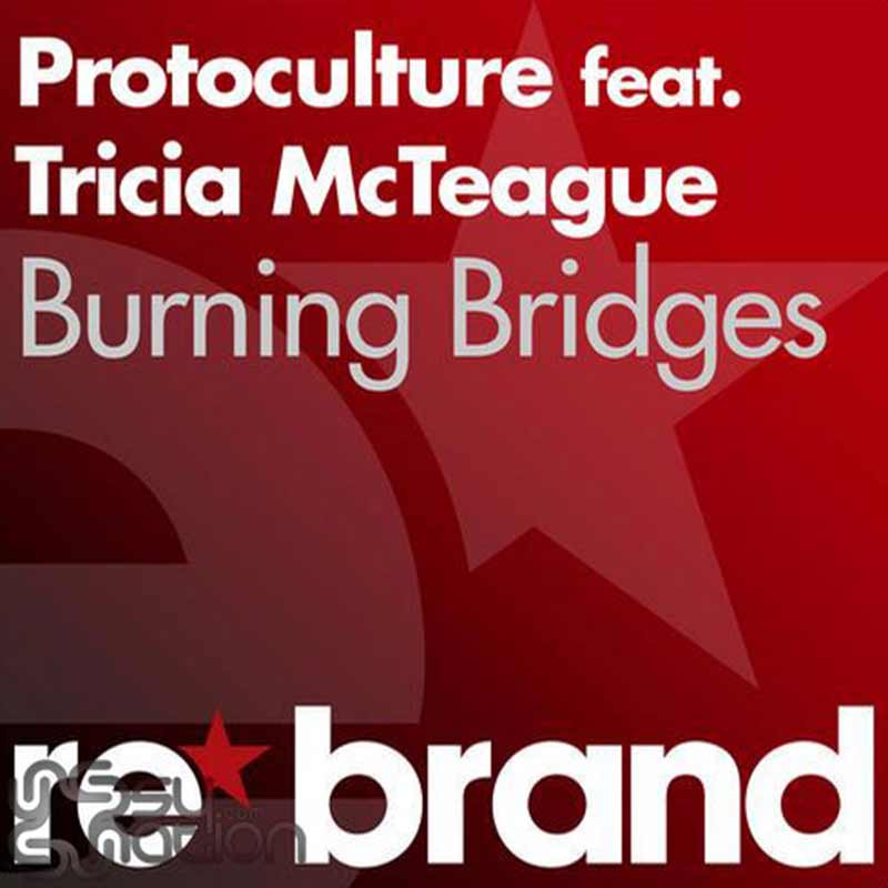 Protoculture Feat. Tricia McTeague - Burning Bridges