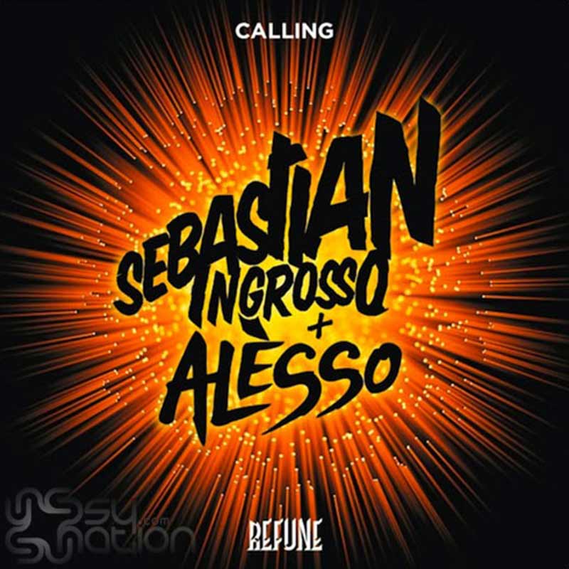 Sebastian Ingrosso & Alesso - Calling