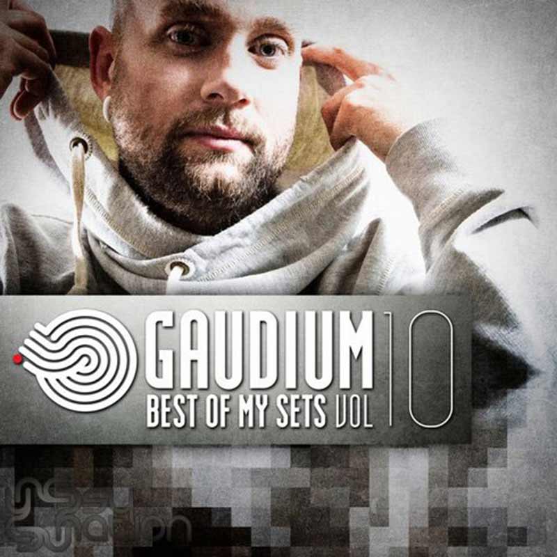 V.A. - Gaudium: Best Of My Sets Vol. 10