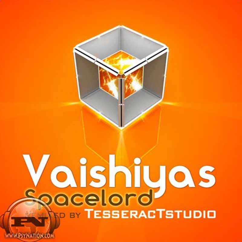 Vaishiyas - Spacelord Remixes
