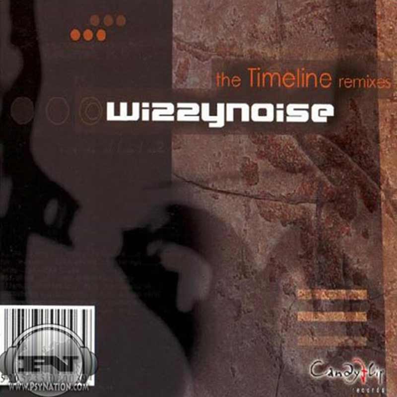 Wizzy Noise - The Timeline Remixes